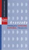 DICCIONARIO AVANZADO FRANÇAIS-ESPAÑOL I VICE | 9788434868892 | VARIS