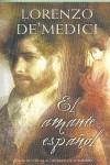 AMANTE ESPAÑOL EL | 9788466638968 | DE MEDICI, LORENZO