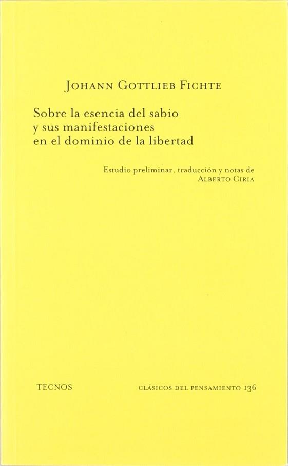 SOBRE LA ESENCIA DEL SABIO Y SUS MANIFESTACIONES | 9788430932801 | FICHTE, JOHANN GOTTLIEB