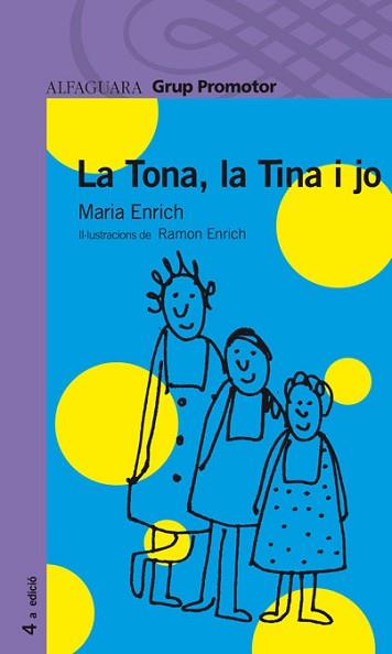 TONA LA TINA I JO, LA (PROXIMA PARADA) | 9788484354888 | ENRICH, MARIA