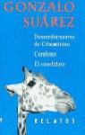 DESEMBARAZARSE DE CRISANTEMO (RELATOS) | 9788401570674 | SUAREZ, GONZALO