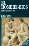 HOMBRE - DIOS, EL | 9788483105504 | FERRY, LUC