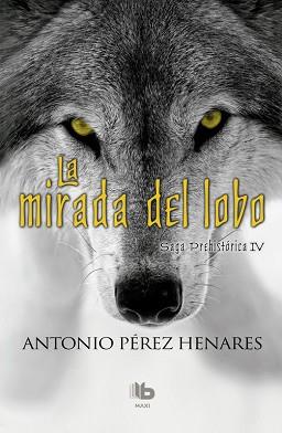 LA MIRADA DEL LOBO | 9788490703687 | PÉREZ HENARES, ANTONIO