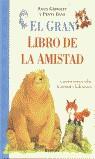 GRAN LIBRO DE LA AMISTAD, EL (CUENTOS DE AMISTAD) | 9788448817350 | GRINDLEY, SALLY; DANN, PENNY