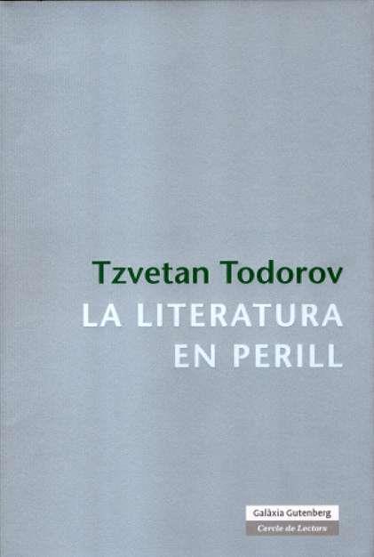 LITERATURA EN PERILL LA | 9788481097139 | TODOROV, TZVETAN