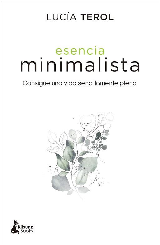 ESENCIA MINIMALISTA | 9788416788392 | TEROL HURTADO, LUCÍA