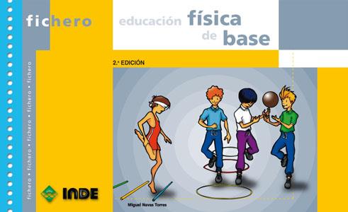 FICHERO EDUCACION FISICA DE BASE | 9788495114433 | VARIS