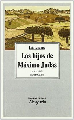 HIJOS DE MAXIMO JUDAS, LOS | 9788493106317 | LANDINEZ, LUIS