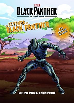 BLACK PANTHER. LOS ORÍGENES. LA LEYENDA DE BLACK PANTHER. LIBRO PARA COLOREAR | 9788416914104 | MARVEL