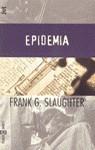 EPIDEMIA (JET) | 9788401472701 | SLAUGHTER, FRANK G.