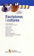 ESCRIPTORES I CULTURES | 9788473060004 | SEGARRA, MARTA (COORD.)