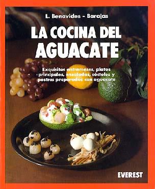 COCINA DEL AGUACATE, LA | 9788424122652 | BENAVIDES BARAJAS, L.