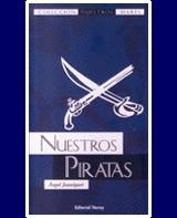 NUESTROS PIRATAS | 9788474861297 | JOANIQUET, ANGEL