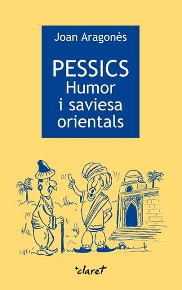 PESSICS HUMOR I SAVIESA ORIENTALS | 9788482975641 | ARAGONES, JOAN