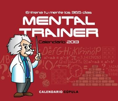 CALENDARIO SOBREMESA MENTAL TRAINER 2013 | 9788448006242 | AGUSTIN FONSECA