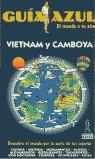 VIETNAM Y CAMBOYA NUEVA GUIA AZUL | 9788480232913 | SANZ, JAVIER