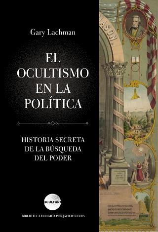 EL OCULTISMO EN LA POLÍTICA | 9788416694631 | LACHMAN, GARY