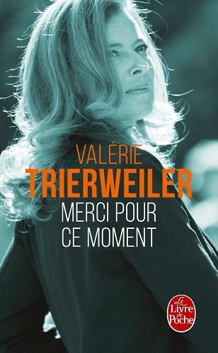 MERCI POUR CE MOMENT | 9782253185536 | TRIERWEILER, VALÉRIE