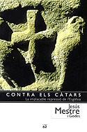 CONTRA ELS CATARS (A L'ABAST) | 9788429750874 | MESTRE GODES, JESUS