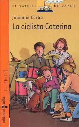 CICLISTA CATERINA, LA (VVT 23) | 9788476294499 | CARBO I MASLLORENS, JOAQUIM