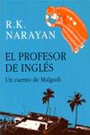 PROFESOR DE INGLES, EL | 9788472455368 | NARAYAN, R.K.