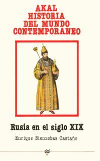 RUSIA EN EL SIGLO XIX | 9788476000823 | BIENZOBAS CASTAÑO, EDUARDO