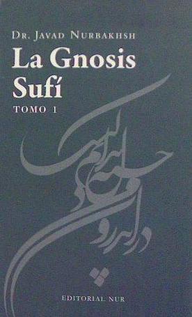 GNOSIS SUFI, LA (TOMO 1) | 9788492359721 | NURBAKHSH, JAVAD