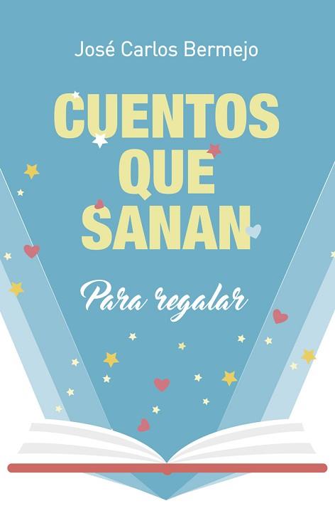 CUENTOS QUE SANAN | 9788429326246 | BERMEJO, JOSE CARLOS