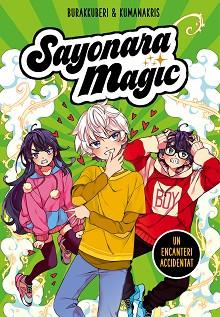 SAYONARA MAGIC 2. UN ENCANTERI ACCIDENTAT (SAYONARA MAGIC 2) | 9788418057755 | BURAKKUBERI, / KUMANAKRIS,