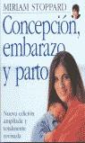 CONCEPCION EMBARAZO Y PARTO | 9788425335495 | STOPPARD, MIRIAM