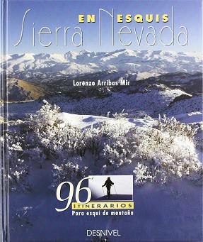 SIERRA NEVADA EN ESQUIS | 9788487746468 | ARRIBAS MIR, LORENZO