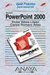 POWERPOINT 2000 GUIA PRACTICA PARA USUARIOS | 9788441508996 | YEBES LOPEZ, ELVIRA