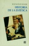 HISTORIA DE LA ESTETICA | 9788437503561 | BAYER, RAYMOND