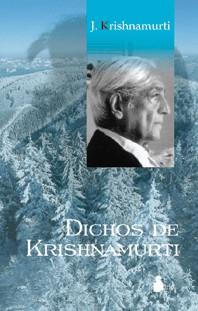 DICHOS DE KRISHNAMURTI | 9788478084166 | KRISHNAMURTI, J.