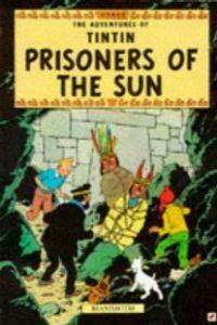 PRISONERS OF THE SUN | 9780749704599 | HERGE