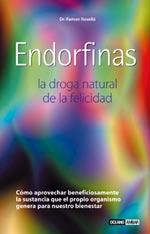 ENDORFINAS ( LA DROGA NATURAL DE LA FELICIDAD ) | 9788475564166 | LANDAZURI, PEPE