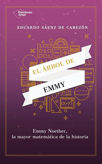 ÁRBOL DE EMMY | 9788417886196 | SÁENZ DE CABEZÓN, EDUARDO