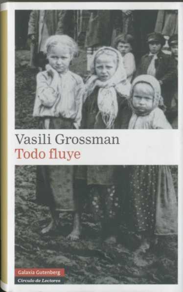 TODO FLUYE | 9788481097665 | GROSSMAN, VASILI