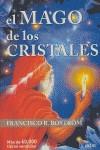 MAGO DE LOS CRISTALES | 9788495590633 | BOSTROM, FRANCISCO R