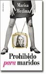 PROHIBIDO PARA MARIDOS | 9788496326316 | MEDINA, MARISA