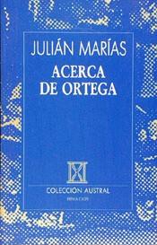 ACERCA DE ORTEGA | 9788423972142 | MARIAS, JULIAN