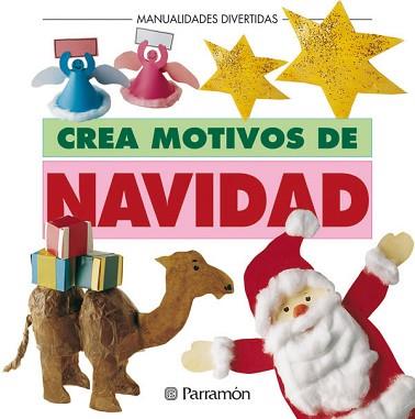 CREA MOTIVOS DE NAVIDAD | 9788434220805