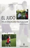 JUDO EN LA EDUCACION FISICA ESCOLAR, EL | 9788425514456 | CASTARLENAS, JOSEP LL.