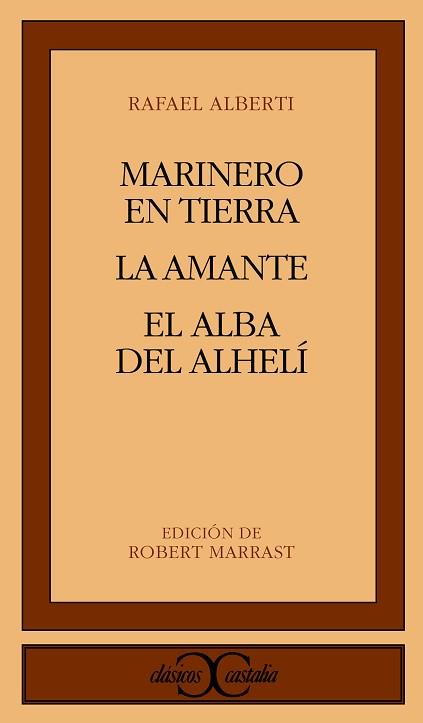 MARINERO EN TIERRA LA AMANTE EL ALBA DEL ALHELI | 9788470390425 | ALBERTI, RAFAEL