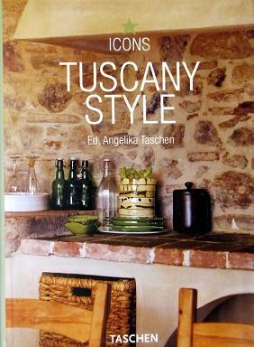 TUSCANY STYLE (ICONS) | 9783822824559 | TASCHEN, ANGELIKA [ED.]