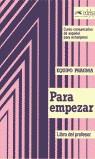 PARA EMPEZAR LIBRO DE PROFESOR | 9788485786756 | EQUIPO PRAGMA