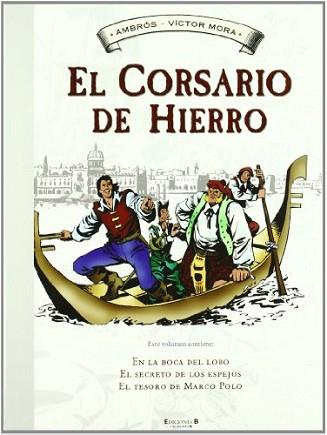 CORSARIO DE HIERRO EL | 9788466641098 | AMBROS / MORA, VICTOR