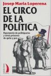 CIRCO DE LA POLITICA | 9788496495319 | LOPERENA, JOSEP MARIA