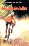 MOUNTAIN BIKE | 9788427018457 | PLAS, ROBERT VAN DER