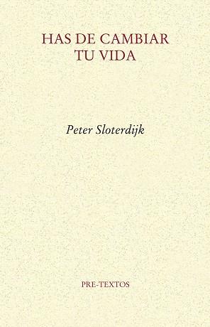 HAS DE CAMBIAR TU VIDA | 9788415297543 | SLOTERDIJK, PETER